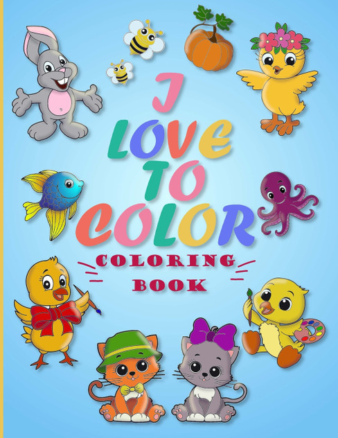 I LOVE TO COLOR coloring book I LOVE TO COLOR coloring book