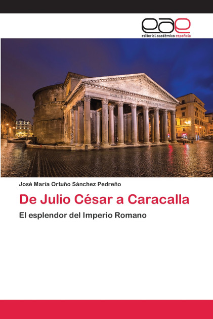 De Julio César a Caracalla De Julio César a Caracalla
