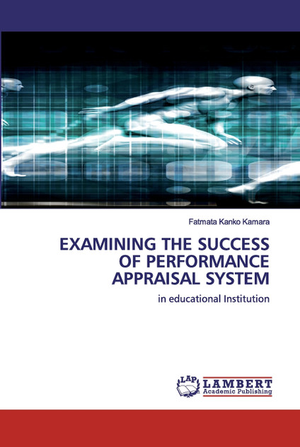 EXAMINING THE SUCCESS OF PERFORMANCE APPRAISAL SYSTEM