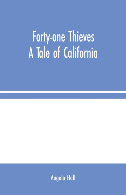 Forty-one Thieves Forty-one Thieves