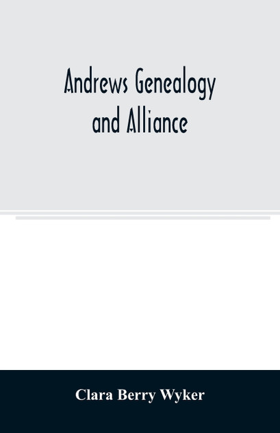 Andrews genealogy and alliance
