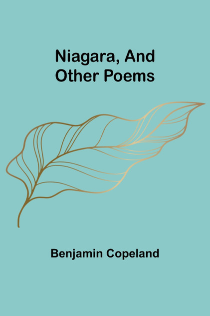 Niagara, and Other Poems Niagara, and Other Poems