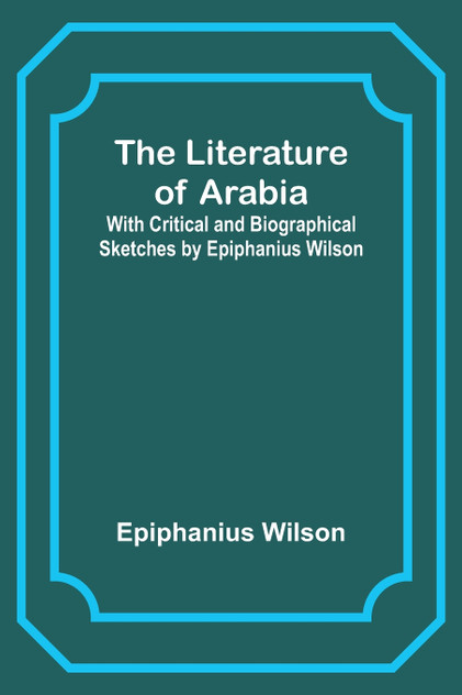 The Literature of Arabia
