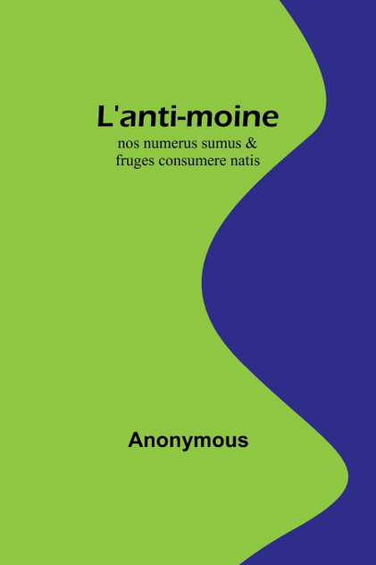 L'anti-moine L'anti-moine