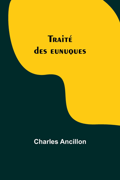 Traité des eunuques