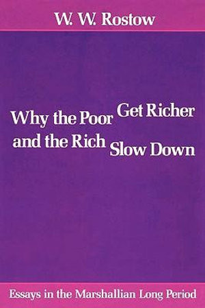 Why the Poor Get Richer and the Rich Slow Down
