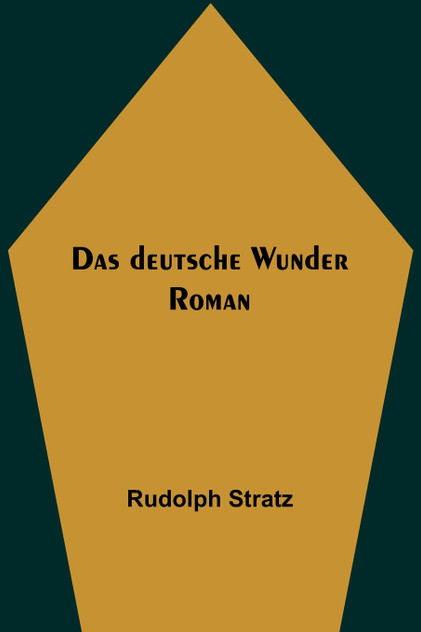 Das deutsche Wunder Das deutsche Wunder