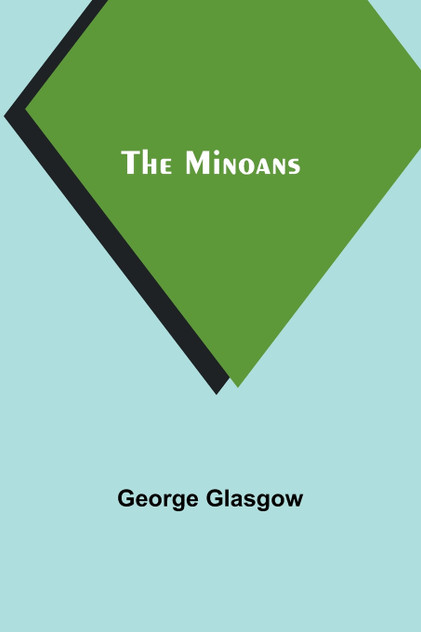 The Minoans The Minoans