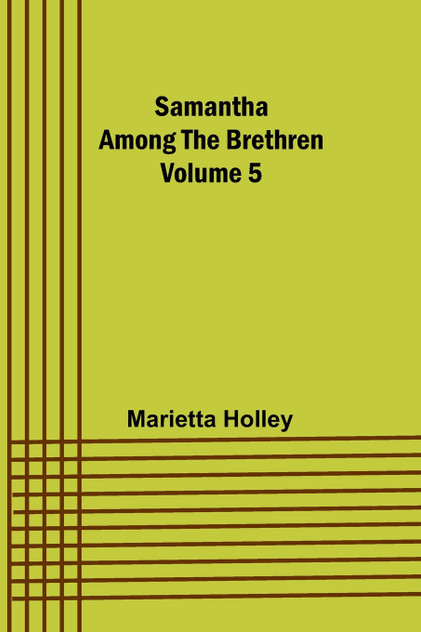 Samantha among the Brethren Volume 5 Samantha among the Brethren Volume 5