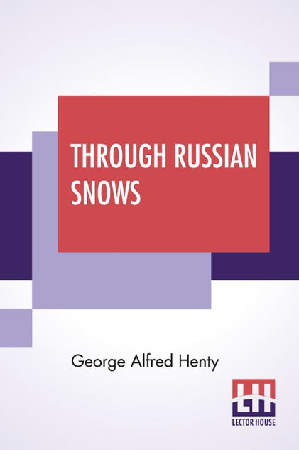 Through Russian Snows Through Russian Snows
