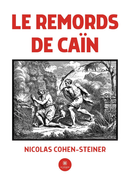 Le remords de Caïn Le remords de Caïn