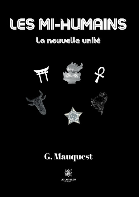 Les mi-humains La nouvelle unité