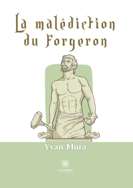 La malédiction du forgeron La malédiction du forgeron