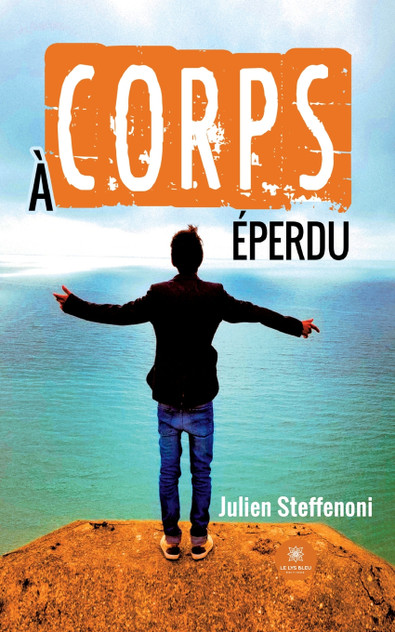 À corps éperdu À corps éperdu