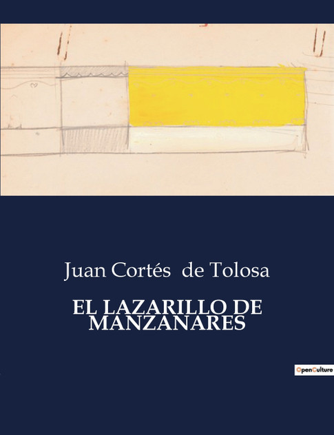 EL LAZARILLO DE MANZANARES EL LAZARILLO DE MANZANARES