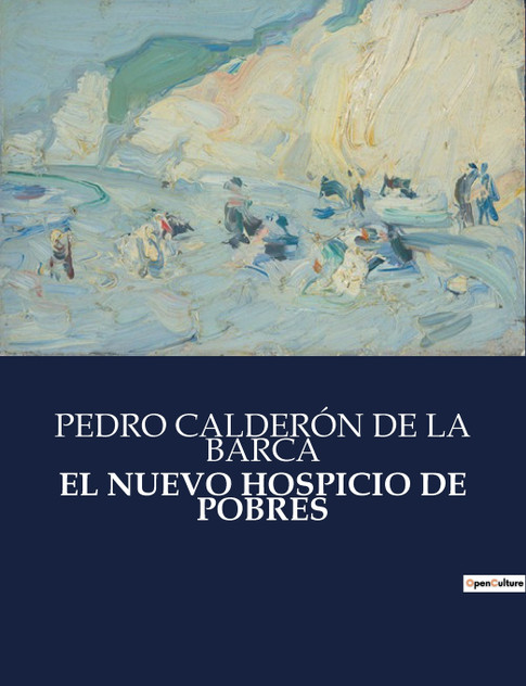 EL NUEVO HOSPICIO DE POBRES EL NUEVO HOSPICIO DE POBRES