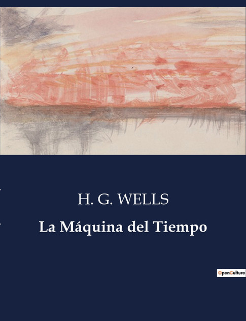 La Máquina del Tiempo La Máquina del Tiempo