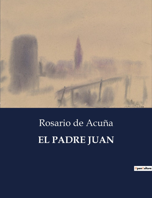 EL PADRE JUAN EL PADRE JUAN