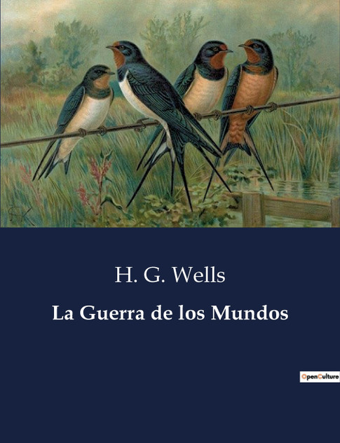 La Guerra de los Mundos La Guerra de los Mundos