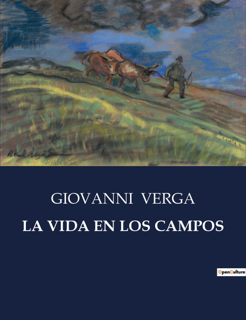 LA VIDA EN LOS CAMPOS LA VIDA EN LOS CAMPOS