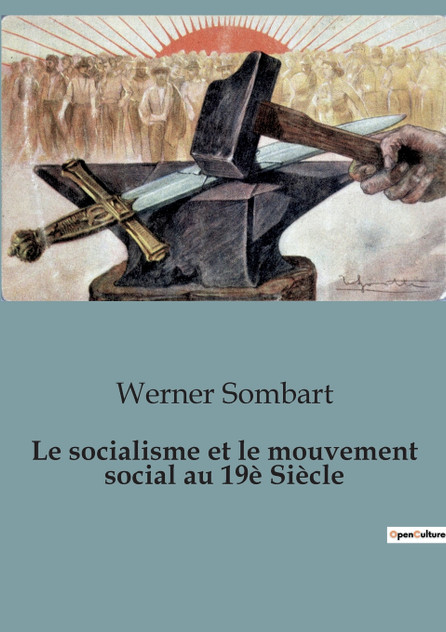 Le socialisme et le mouvement social au 19è Siècle Le socialisme et le mouvement social au 19è Siècle