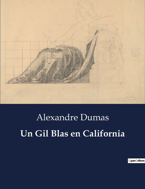 Un Gil Blas en California Un Gil Blas en California