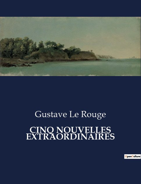 CINQ NOUVELLES EXTRAORDINAIRES