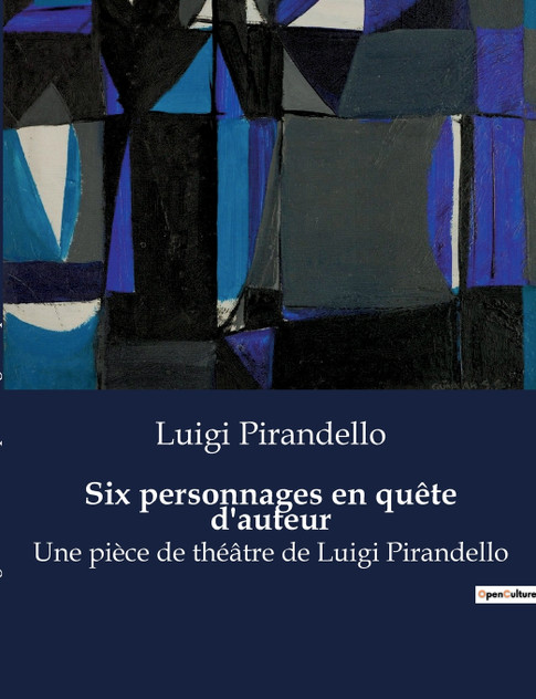 Six personnages en quête d'auteur