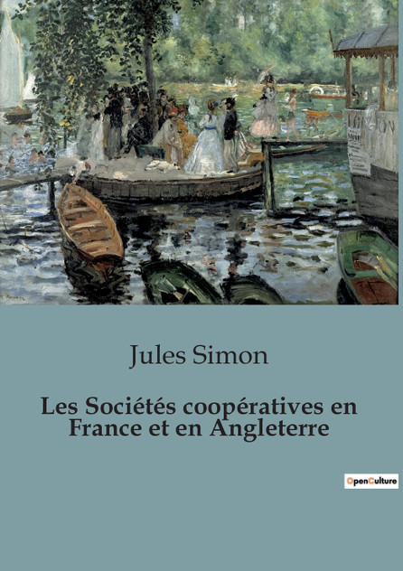 Les Sociétés coopératives en France et en Angleterre Les Sociétés coopératives en France et en Angleterre