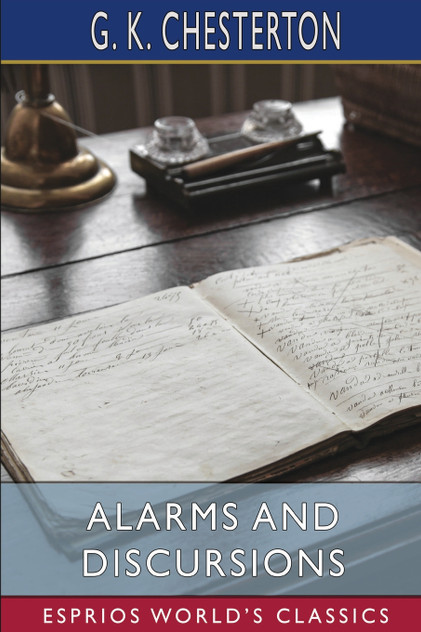 Alarms and Discursions (Esprios Classics) Alarms and Discursions (Esprios Classics)