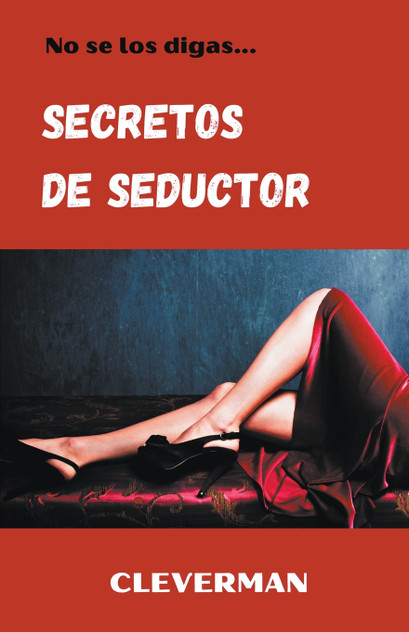 Secretos de seductor Secretos de seductor