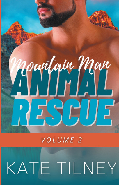 Mountain Man Animal Rescue Volume 2 Mountain Man Animal Rescue Volume 2