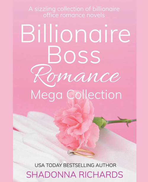 Billionaire Boss Romance Mega Collection Billionaire Boss Romance Mega Collection