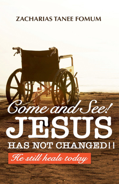 Come And See! Jesus Has Not Changed!! Come And See! Jesus Has Not Changed!!