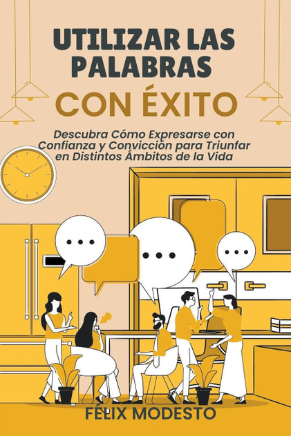Utilizar las Palabras con Éxito Utilizar las Palabras con Éxito