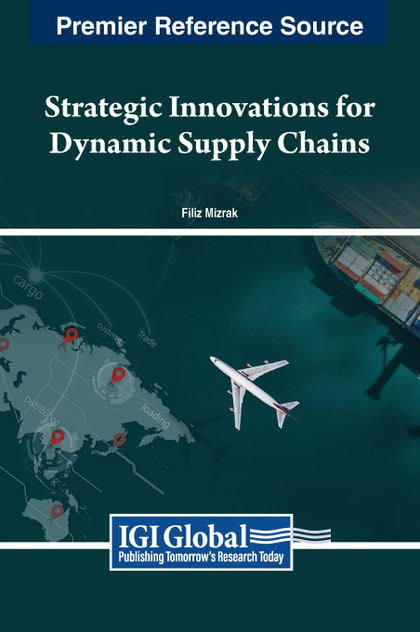 Strategic Innovations for Dynamic Supply Chains Strategic Innovations for Dynamic Supply Chains