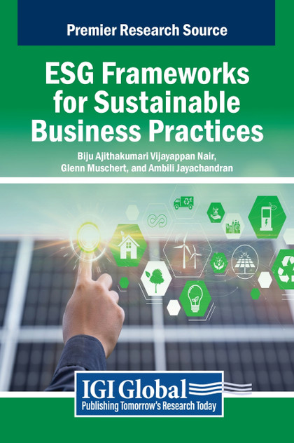 ESG Frameworks for Sustainable Business Practices ESG Frameworks for Sustainable Business Practices
