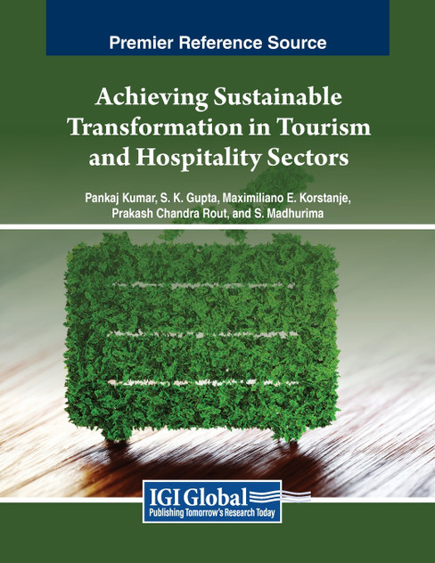 Achieving Sustainable Transformation in Tourism and Hospitality Sectors Achieving Sustainable Transformation in Tourism and Hospitality Sectors