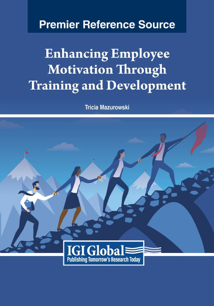 Enhancing Employee Motivation Through Training and Development Enhancing Employee Motivation Through Training and Development