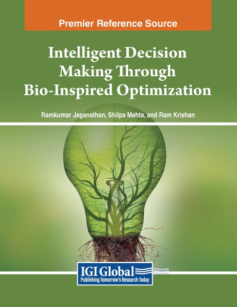 Intelligent Decision Making Through Bio-Inspired Optimization Intelligent Decision Making Through Bio-Inspired Optimization