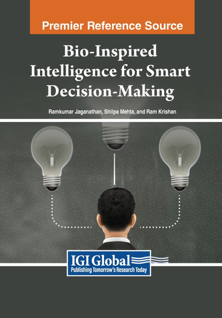 Bio-Inspired Intelligence for Smart Decision-Making Bio-Inspired Intelligence for Smart Decision-Making