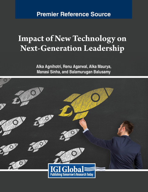 Impact of New Technology on Next-Generation Leadership Impact of New Technology on Next-Generation Leadership