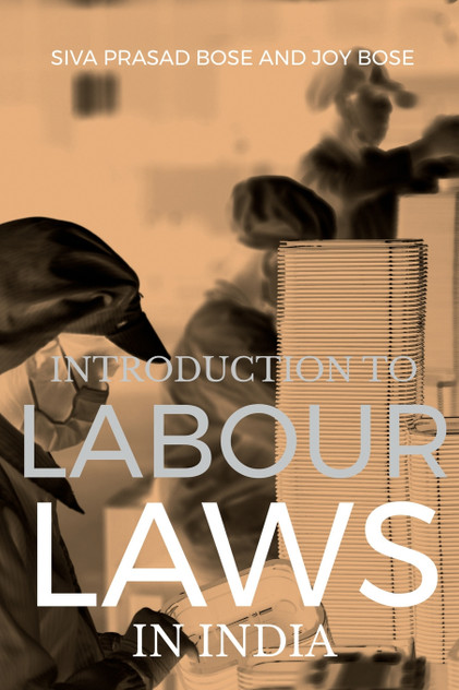 Introduction to Labour Laws in India Introduction to Labour Laws in India
