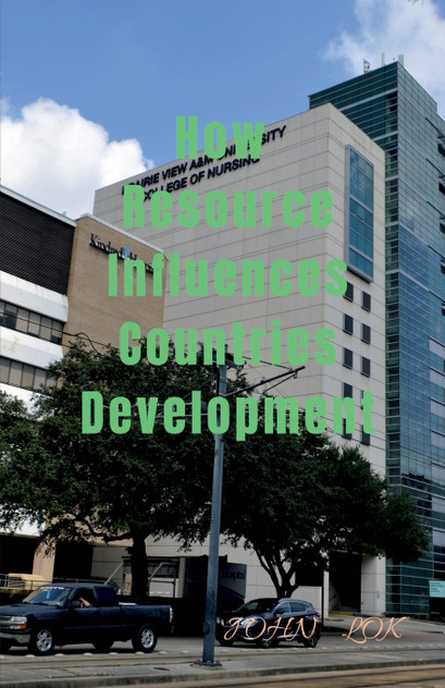 How Resource Influences Countries Development How Resource Influences Countries Development