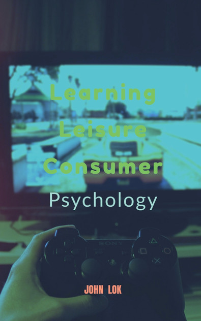 Learning Leisure Consumer Learning Leisure Consumer