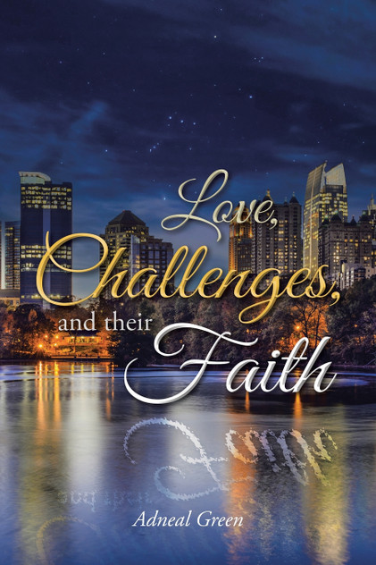 Love, Challenges, and their Faith