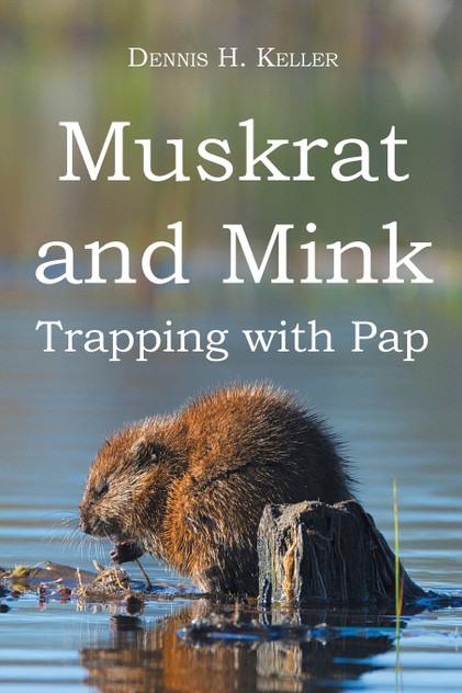 Muskrat and Mink Muskrat and Mink