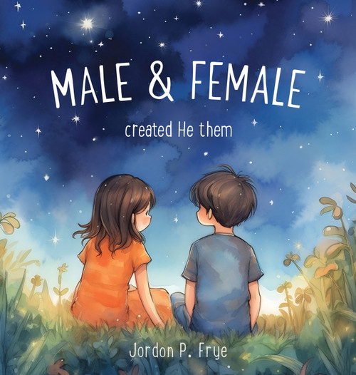 Male & Female Created He Them Male & Female Created He Them