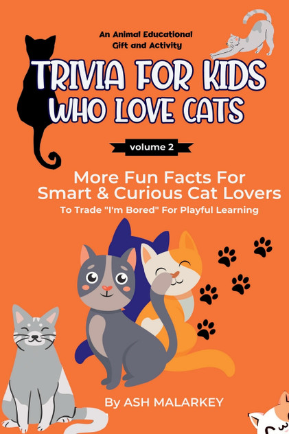 Trivia For Kids Who Love Cats Trivia For Kids Who Love Cats