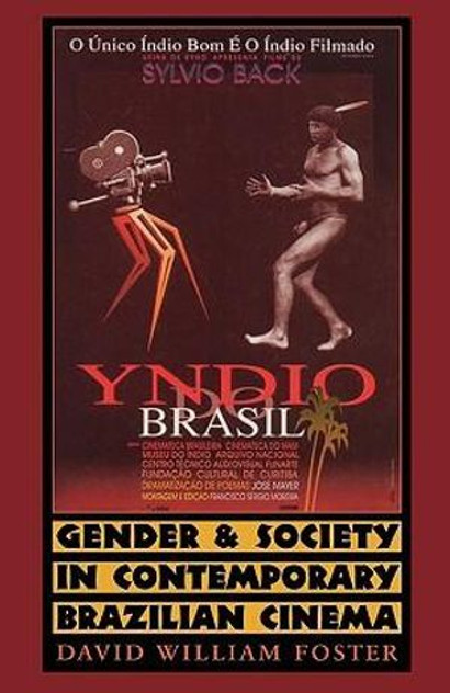 Gender and Society in Contemporary Brazilian Cinema Gender and Society in Contemporary Brazilian Cinema